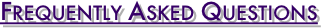 Frequently Asked Questions